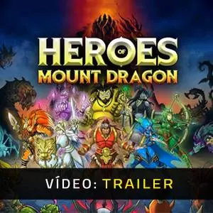 Heroes of Mount Dragon - Video Trailer