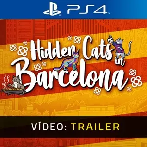 Hidden Cats in Barcelona PS4 - Trailer de Vídeo
