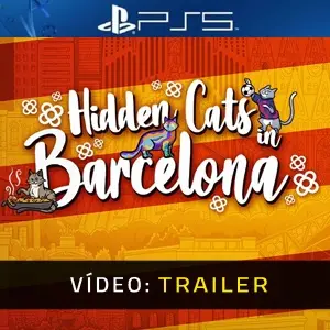 Hidden Cats in Barcelona PS5 - Trailer de Vídeo