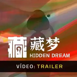 Hidden Dream - Trailer de Vídeo