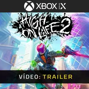High On Life 2 Xbox Series - Trailer de Vídeo