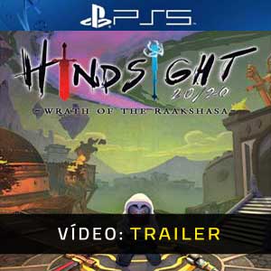 Hindsight 20/20 Wrath of the Raakshasa PS5 Atrelado De Vídeo