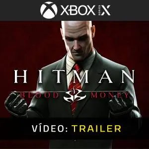 Hitman: Blood Money Xbox series - Trailer de Vídeo