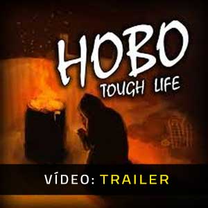 Hobo: Tough Life Trailer de Vídeo