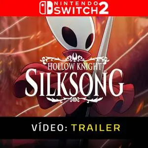 Hollow Knight Silksong Nintendo Switch 2- Trailer de Vídeo