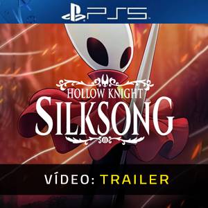 Hollow Knight Silksong PS5- Trailer de Vídeo