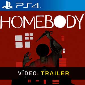Homebody PS4- Atrelado de Vídeo