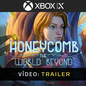 Honeycomb: The World Beyond Xbox Series - Trailer