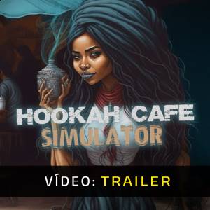 Hookah Cafe Simulator - Trailer de Vídeo