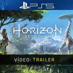 Horizon Zero Dawn PS5 - Trailer de vídeo