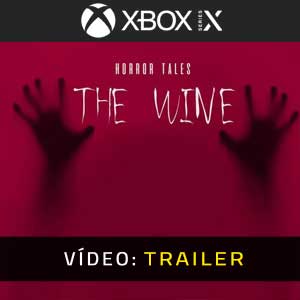 HORROR TALES The Wine Xbox Series X Atrelado De Vídeo