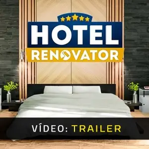 Hotel Renovator Atrelado de Vídeo