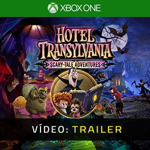 Hotel Transylvania Scary-Tale Adventures Atrelado De Vídeo