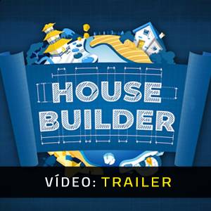 House Builder - Trailer de Vídeo