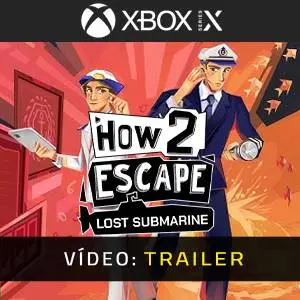 How 2 Escape: Lost Submarine Xbox Series - Trailer de Vídeo