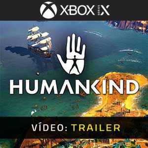 HUMANKIND Vídeo do atrelado