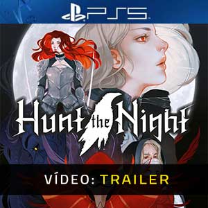 Hunt the Night PS5- Atrelado de Vídeo