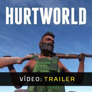 Hurtworld - Atrelado de vídeo