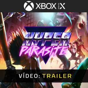 HyperParasite Xbox Series - Trailer de Vídeo