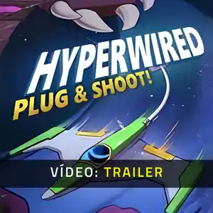 HYPERWIRED - Trailer de Vídeo