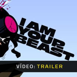 I Am Your Beast - Trailer de Vídeo