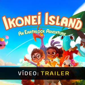 Ikonei Island An Earthlock Adventure - Atrelado de vídeo