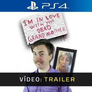 I'm in Love With Your Dead Grandmother PS4 - Trailer do Vídeo