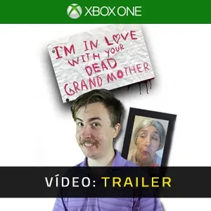 I'm in Love With Your Dead Grandmother Xbox One - Trailer do Vídeo