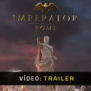Imperator Rome - Atrelado De Vídeo