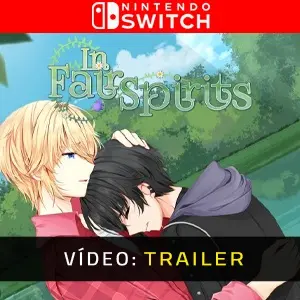 In Fair Spirits Nintendo Switch - Trailer