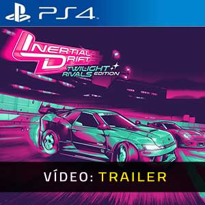 Inertial Drift Twilight Rivals Edition PS4- Atrelado de vídeo