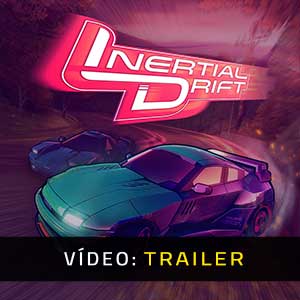Inertial Drift - Atrelado de vídeo