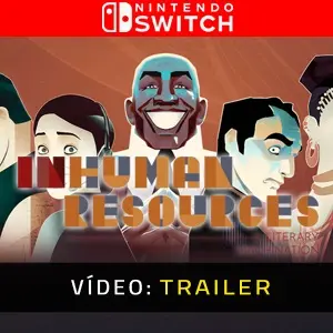 Inhuman Resources A Literary Machination Nintendo Switch - Trailer do Vídeo