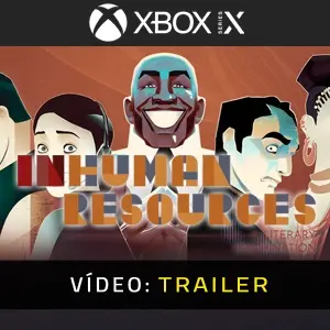 Inhuman Resources A Literary Machination Xbox Series - Trailer do Vídeo