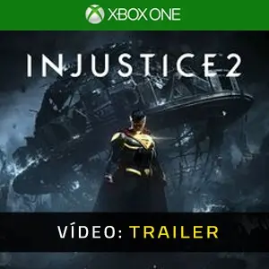 Injustice 2 Xbox One - Trailer do vídeo