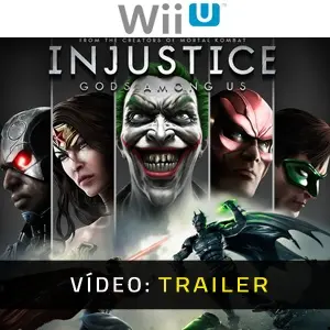 Injustice: Gods Among Us WiiU - Trailer de Vídeo