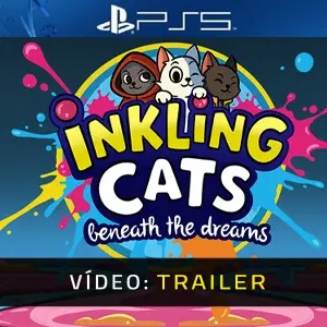 Inkling Cats Beneath the dreams PS5 - Trailer de Vídeo