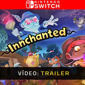 Innchanted - Atrelado de Vídeo