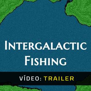 Intergalactic Fishing - Trailer do Vídeo