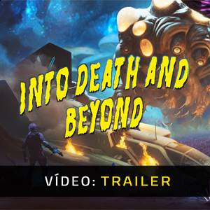 Into Death And Beyond – Trailer