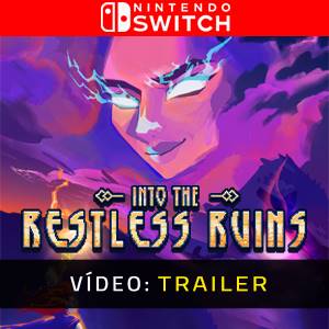 Into the Restless Ruins Nintendo Switch - Trailer de Vídeo