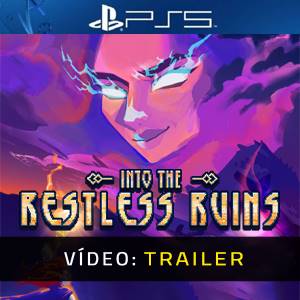Into the Restless Ruins PS5 - Trailer de Vídeo