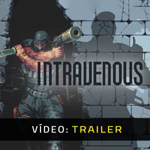 Intravenous - Trailer de Vídeo