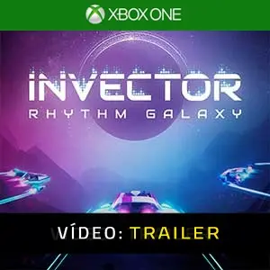Invector Rhythm Galaxy Xbox One Trailer de Vídeo