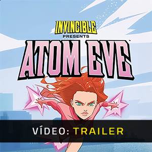 Invincible Presents Atom Eve - Vídeo do Trailer