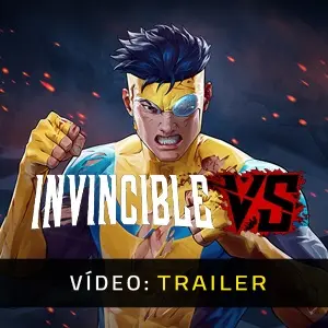 Invincible VS - Trailer de Vídeo