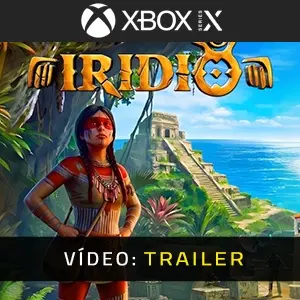 Iridio Xbox Series – Trailer