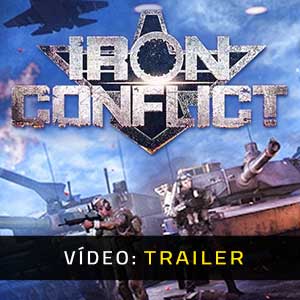 Iron Conflict - Atrelado de vídeo