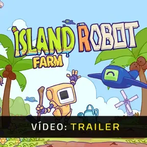 Island Robot Farm - Trailer do Vídeo