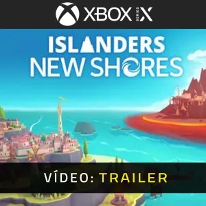 ISLANDERS: New Shores Xbox Series - Trailer de Vídeo